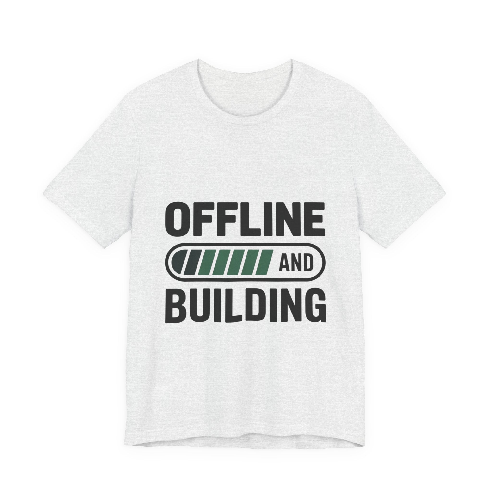 Offline and Building Discipline Mindset T-shirt