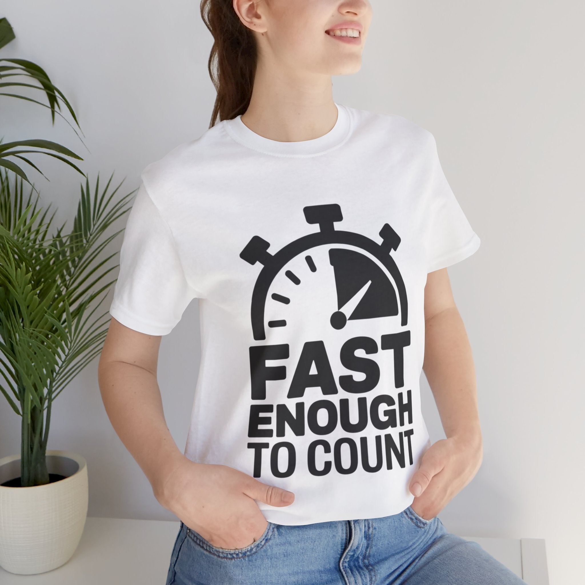 Fast Enough to Count Funny Running T-Shirt for Runners