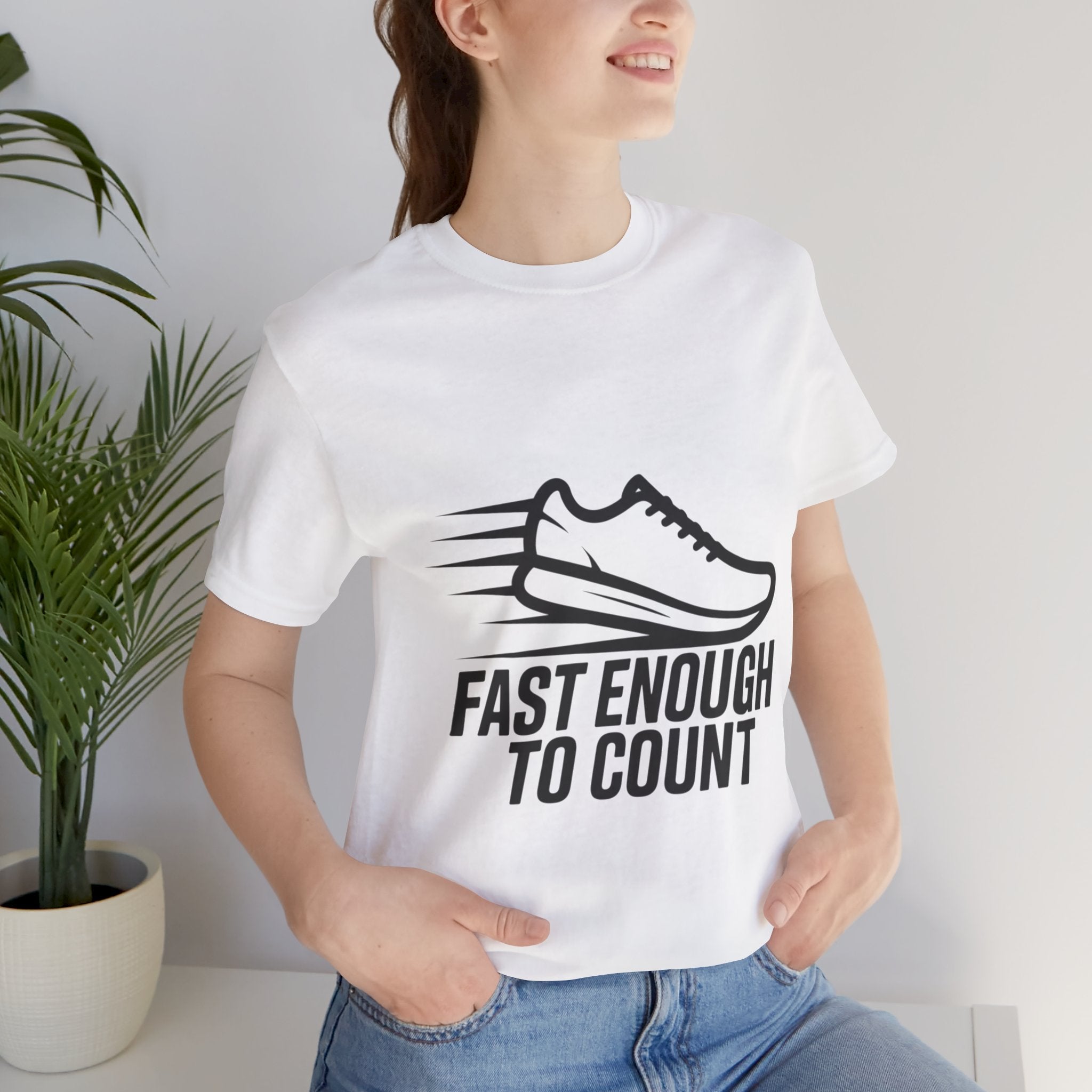 Fast Enough to Count Funny Running T-Shirt for Runners