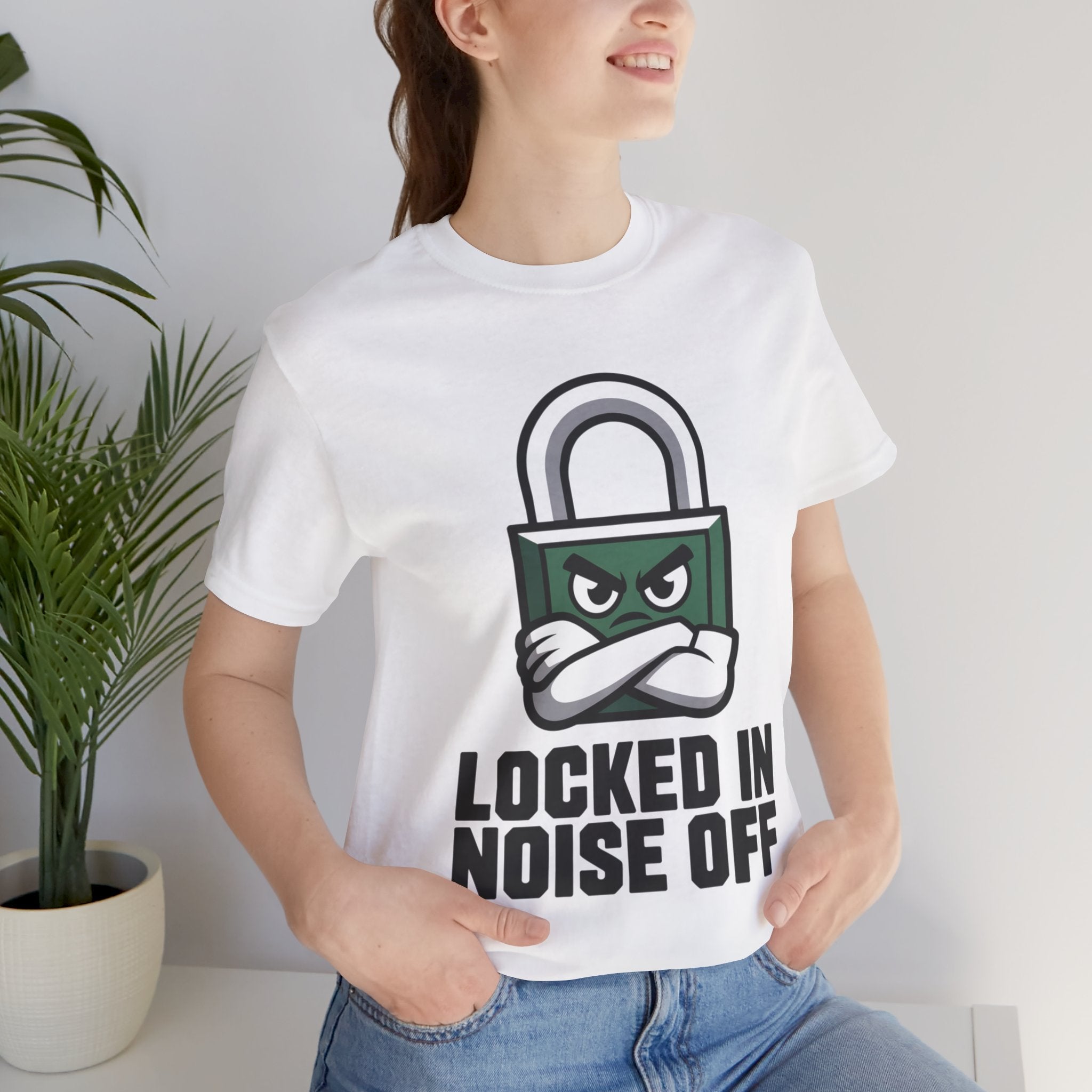 Locked In Noise Off Discipline Mindset T-shirt