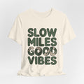 Slow Miles Good Vibes Running T-Shirt for Runners