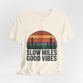 Slow Miles Good Vibes Running T-Shirt for Runners