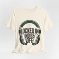 Locked In Noise Off Discipline Mindset T-shirt