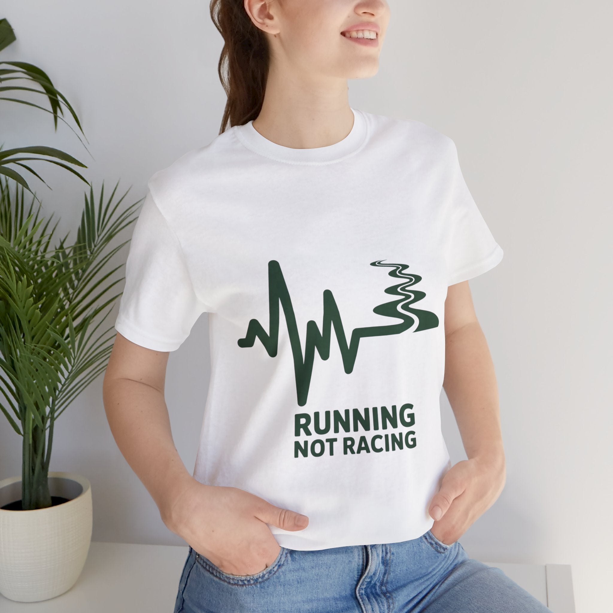 Running Not Racing Funny Runner Mindset T-Shirt