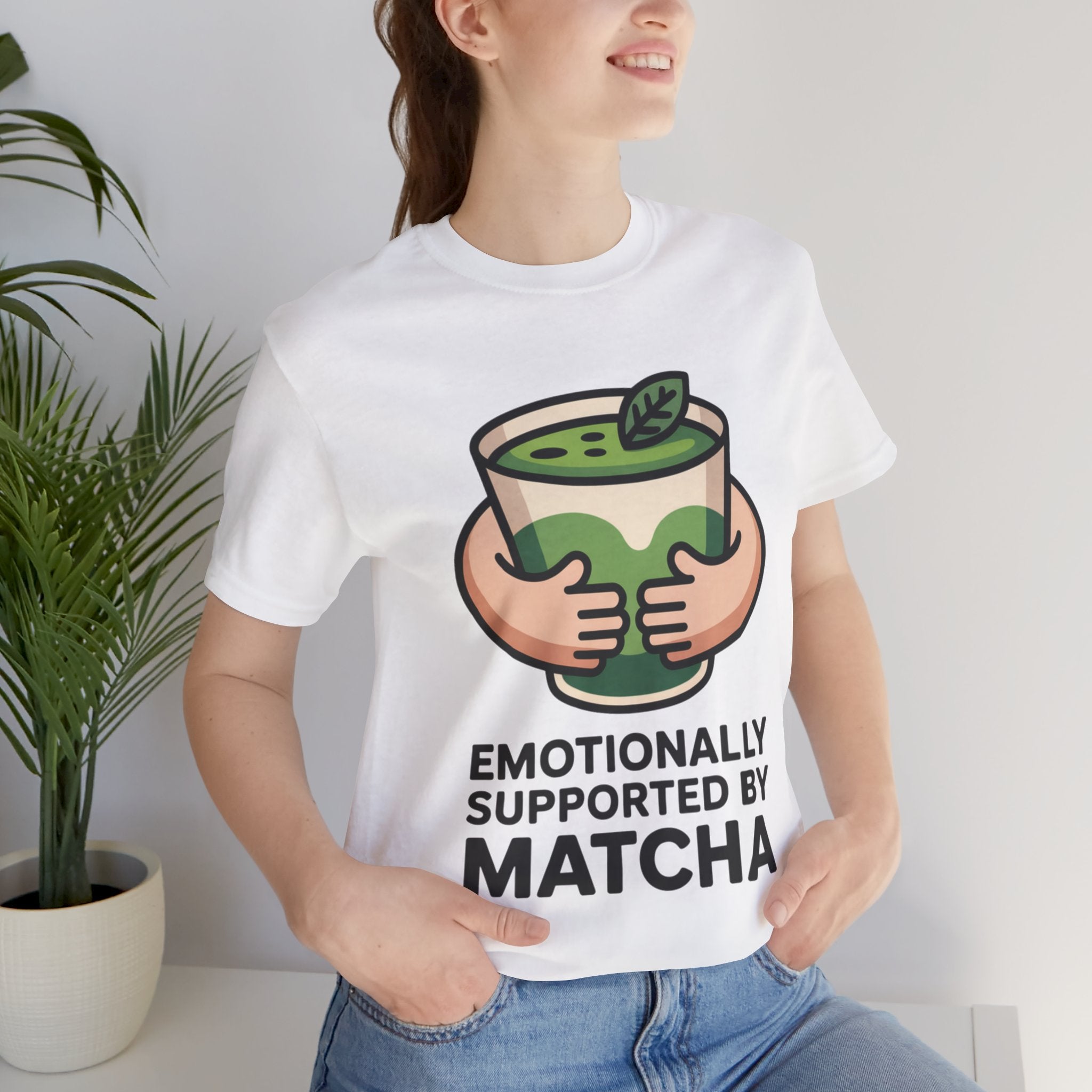 Emotionally Supported by Matcha Funny Matcha Lover T-Shirt