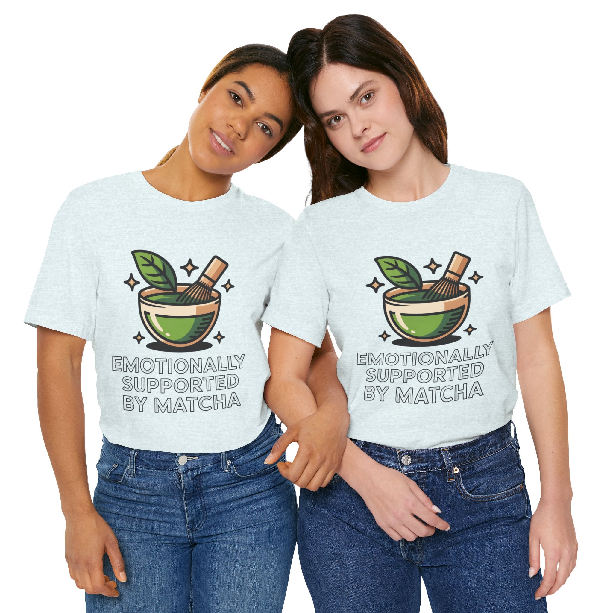 Emotionally Supported by Matcha Funny Matcha Lover T-Shirt