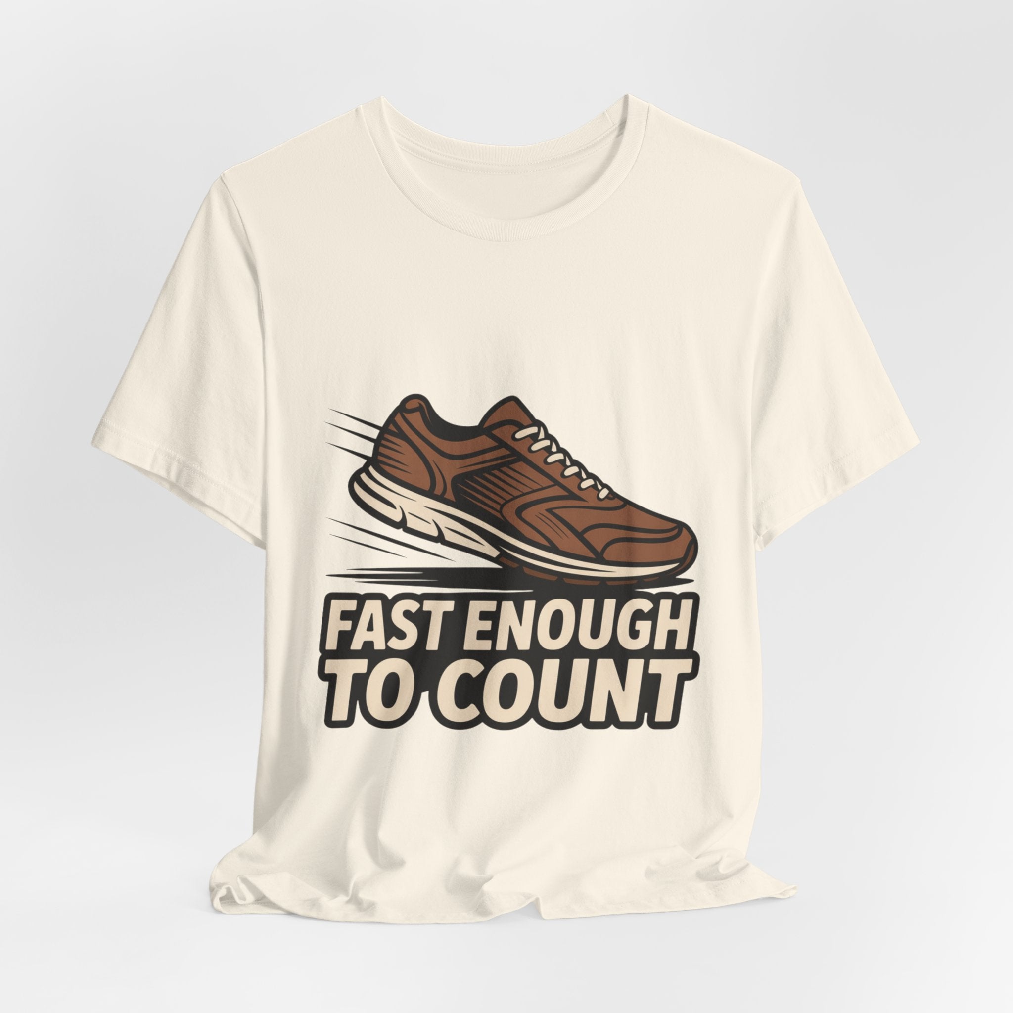 Fast Enough to Count Funny Running T-Shirt for Runners