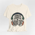 Locked In Noise Off Discipline Mindset T-shirt