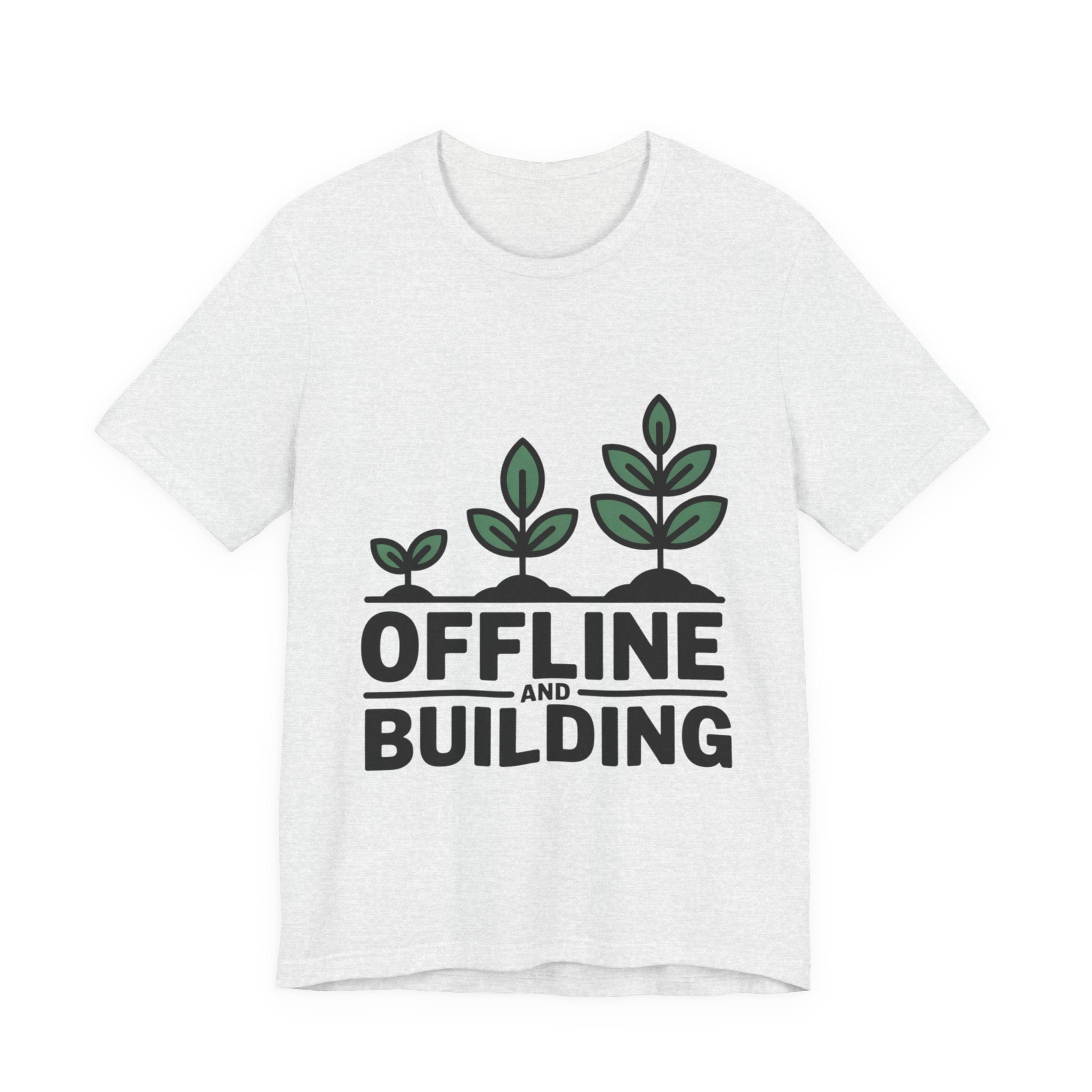 Offline and Building Discipline Mindset T-shirt