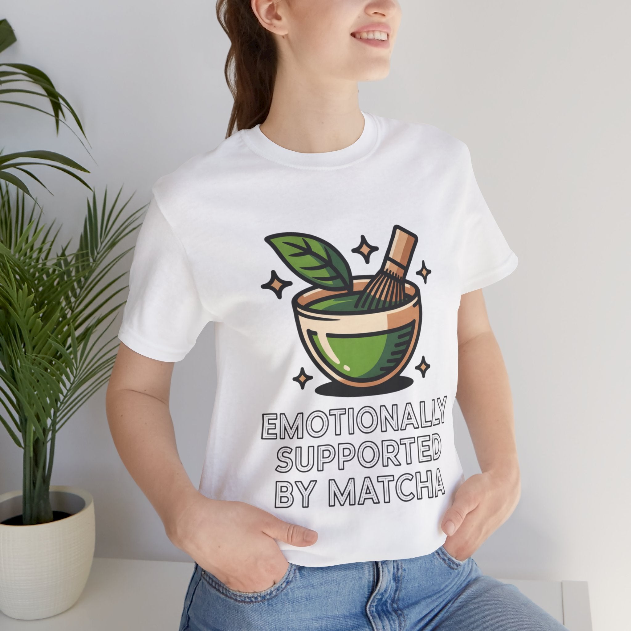 Emotionally Supported by Matcha Funny Matcha Lover T-Shirt