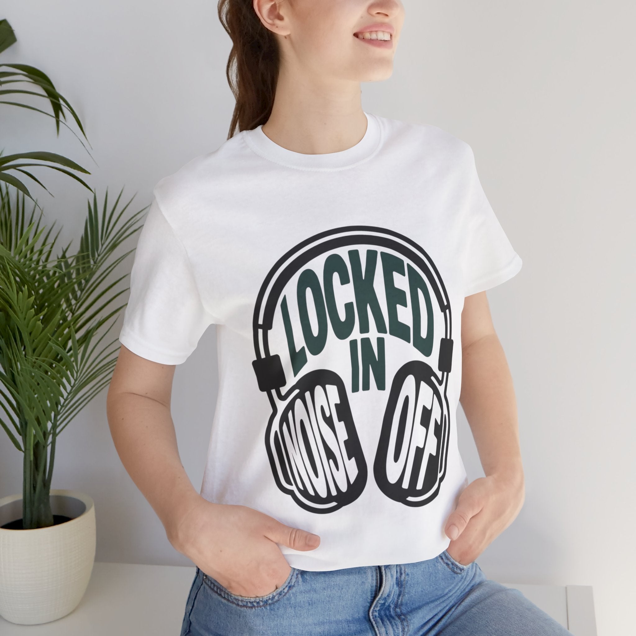Locked In Noise Off Discipline Mindset T-shirt