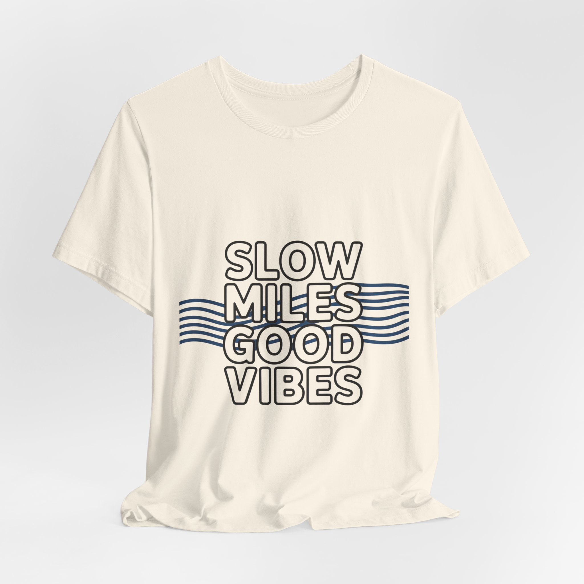 Slow Miles Good Vibes Running T-Shirt for Runners