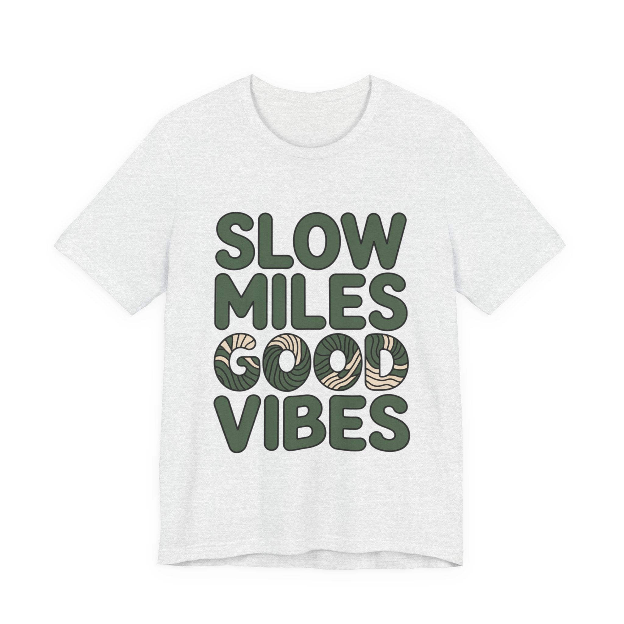 Slow Miles Good Vibes Running T-Shirt for Runners