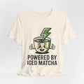 Powered by Iced Matcha Funny Matcha Lover T-Shirt