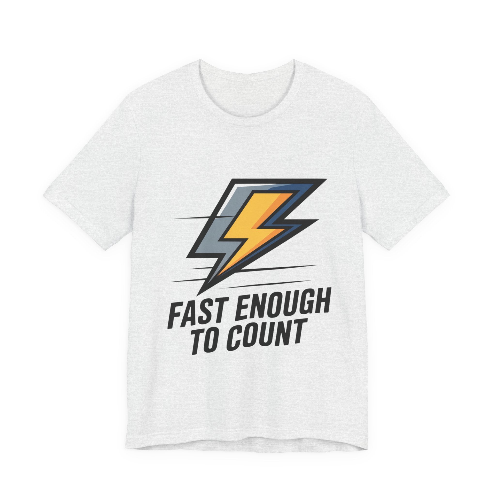 Fast Enough to Count Funny Running T-Shirt for Runners
